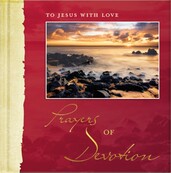 to Jesus with love prayers of devotion free book